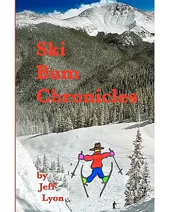 Ski Bum Chronicles
