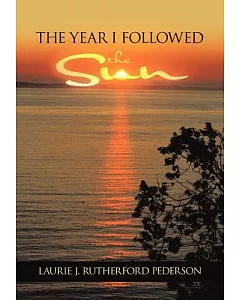 The Year I Followed the Sun