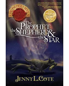 The Prophet, the Shepherd & the Star