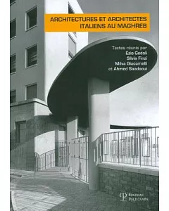 Architectures Et Architectes Italiens Au Maghreb