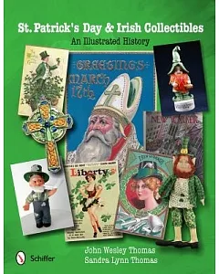 St. Patrick’s Day & Irish Collectibles: An Illustrated History