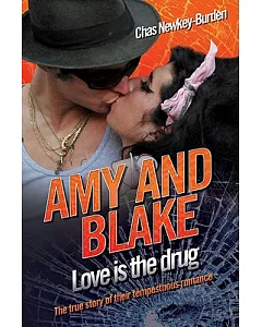 Amy and Blake: Love Is the Drug