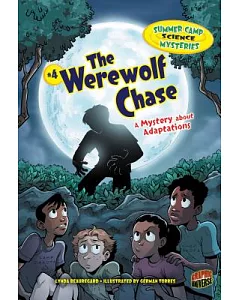 #4 the Werewolf Chase: The Werewolf Chase: A Mystery About Adaptations