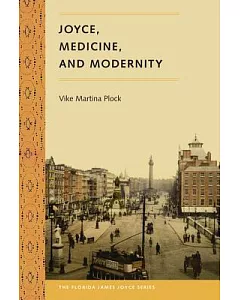 Joyce, Medicine, and Modernity