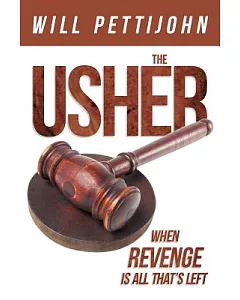 The Usher: When Revenge Is All That’s Left
