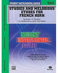 Studies and Melodious Etudes for French Horn, Level One