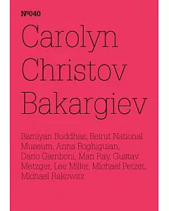 Carolyn Christov-Bakargiev, Dario Gamboni, Michael Petzet: On the Destruction of Art - Or Art and Conflict, or Traum and the Art