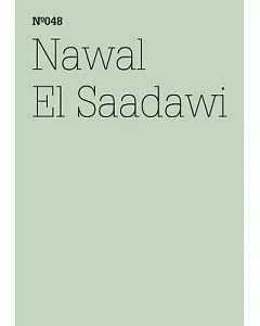 nawal El Saadawi: The Day Mubarak Was Tried/ Der Tag, an dem Mubarak der Prozess Gemacht Wurde