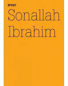 Sonallah Ibrahim: Two Novels and Two Women / Zwei Romane und zwei Frauen