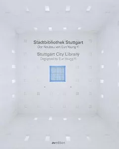 Stuttgart Public Library: The New Building from Eun Young Yi