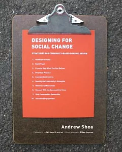 Designing for Social Change: Strategies for Community-Based Graphic Design