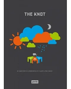 The Knot: An Experiment on Collaborative Art in Public Urban Space