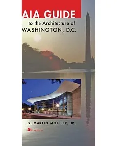 AIA Guide to the Architecture of Washington, D.C.