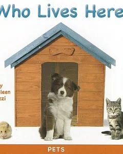 Who Lives Here? Pets