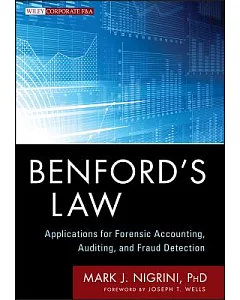Benford’s Law: Applications for Forensic Accounting, Auditing, and Fraud Detection