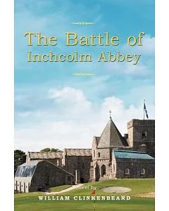 The Battle of Inchcolm Abbey