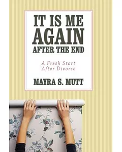 It Is Me Again After the End: A Fresh Start After Divorce