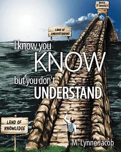 I Know You Know: But You Don’t Understand