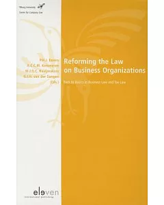 Reforming the Law on Business Organisation: Back to Basics in Business Law and Tax Law