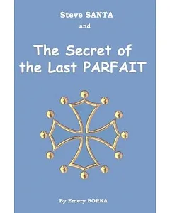 Steve Santa and the Secret of the Last Parfait