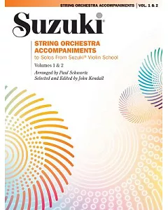 String Orchestra Accompaniments to Solos From Suzuki Violin School: Score