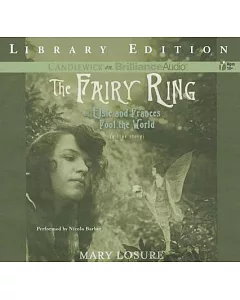 The Fairy Ring: Or Elsie and Frances Fool the World: Library Edition