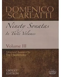 domenico Scarlatti: Ninety Sonatas in Three Volumes, Urtext Edition