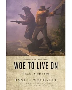 Woe To Live On: Includes Reading Group Guide