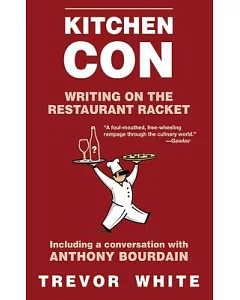 Kitchen con: Writing on the Restaurant Racket
