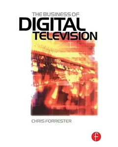 The Business of Digital Television