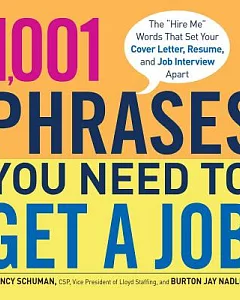 1,001 Phrases You Need to Get a Job: The 