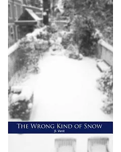 The Wrong Kind of Snow