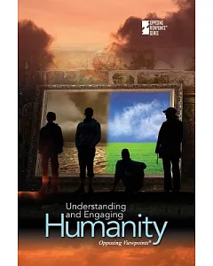 Understanding and Engaging Humanity