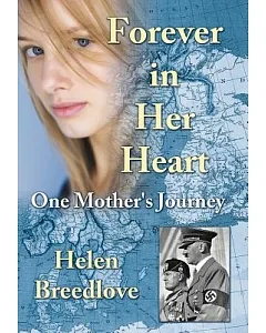 Forever in Her Heart: One Mother’s Journey