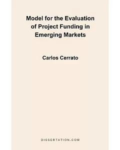 Model for the Evaluation of Project Funding in Emerging Markets