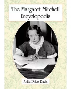 The Margaret Mitchell Encyclopedia
