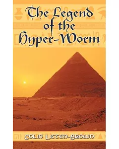 The Legend of the Hyper-Worm
