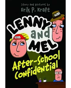 Lenny and Mel After-School Confidential