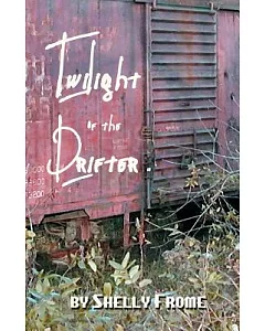 Twilight of the Drifter