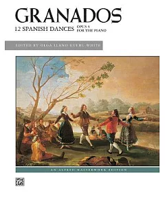 Twelve Spanish Dances: Opus 5 for the Piano