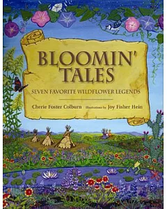Bloomin’ Tales: Seven Favorite Wildflower Legends