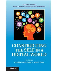 Constructing the Self in a Digital World