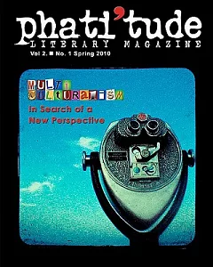 Phati’tude Literary Magazine: Multiculturalism: in Search of a New Perspective