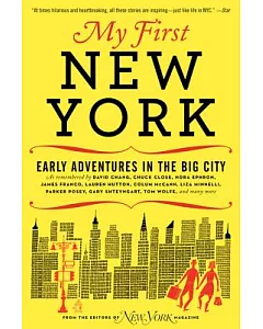 My First New York: Early Adventures in the Big City