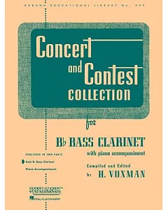 Concert and Contest Collections: For Bb Bass Clarinet with Piano Accompaniment