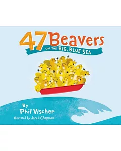 47 Beavers on the Big, Blue Sea