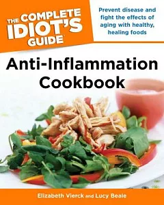 The Complete Idiot’s Guide Anti-inflammation Cookbook