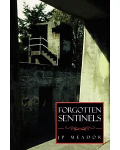 Forgotten Sentinels