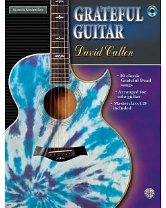 Acoustic Masterclass Series: david cullen -- Grateful Guitar