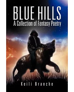 Blue Hills: A Collection of Fantasy Poetry